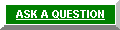 ASK QUESTION