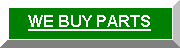 WE BUY PARTS